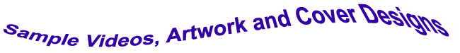 sample videos, artwork and designs